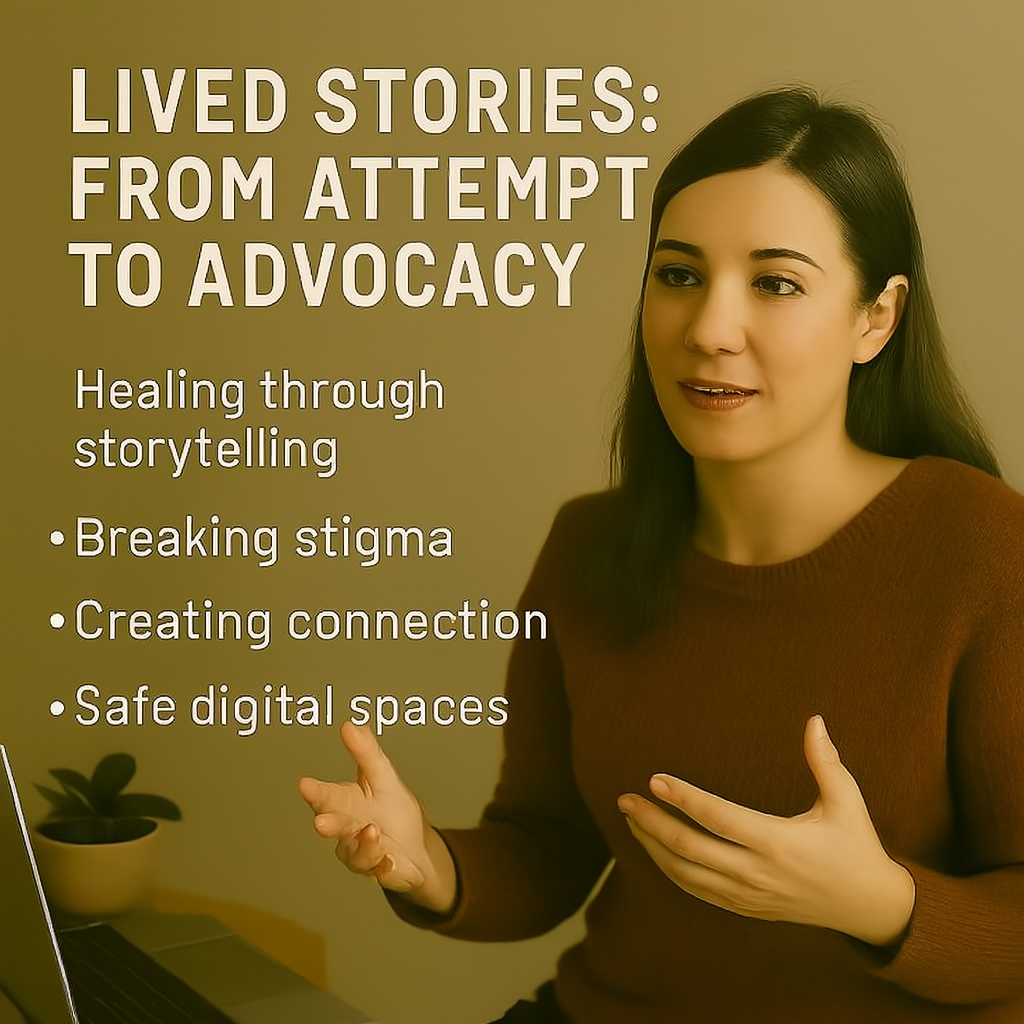 Lived Stories : From Attempt to Advocacy